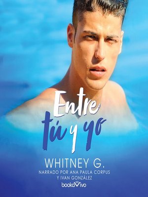 Entre tú y yo - Audiobook